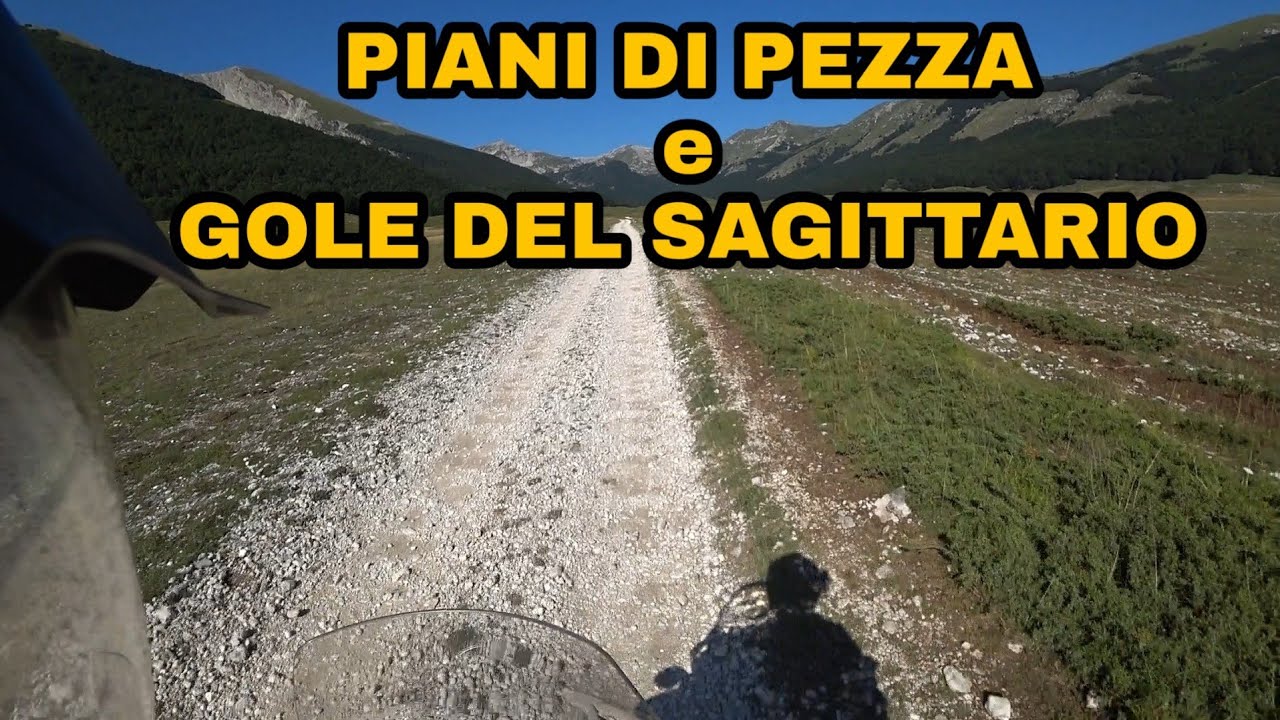 PIANI DI PEZZA e GOLE DEL SAGITTARIO