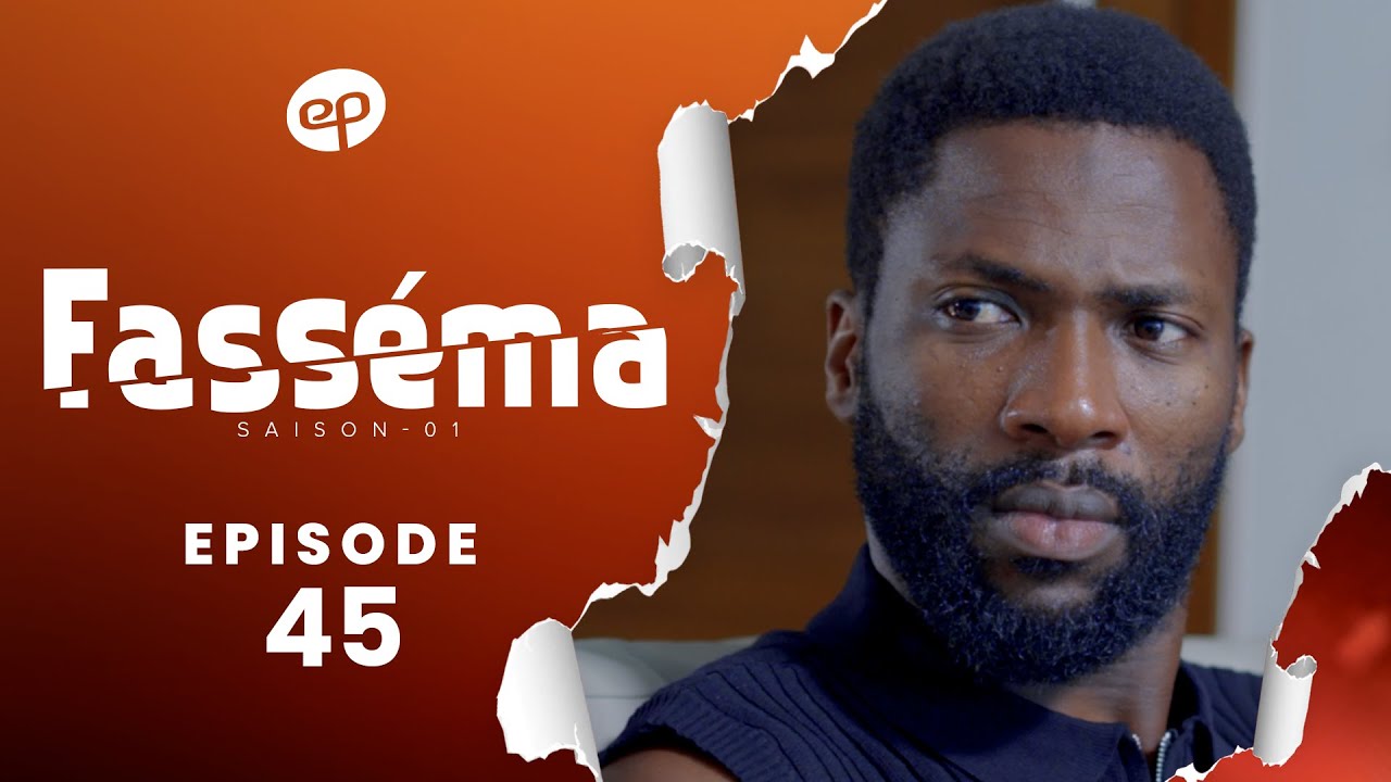 FASS&Eacute;MA - Saison 1 - Episode 45 **VOSTFR**