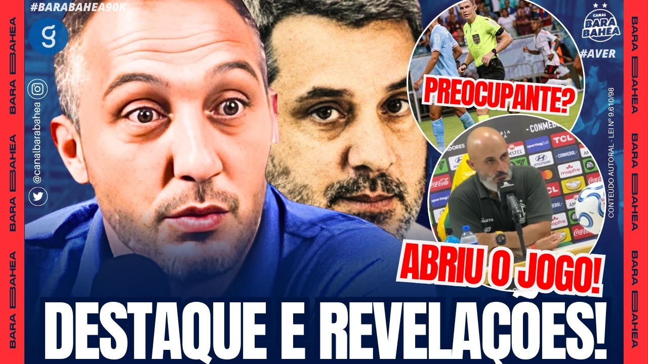 🔥🚨👀CONFIRMA&Ccedil;&Otilde;ES! DIRETOR DO CAP DIZ VERDADES SOBRE A SAF DO BAHIA!🚨😱&Aacute;RBITRO! PREOCUPANTE!👀🚨GUANAES!