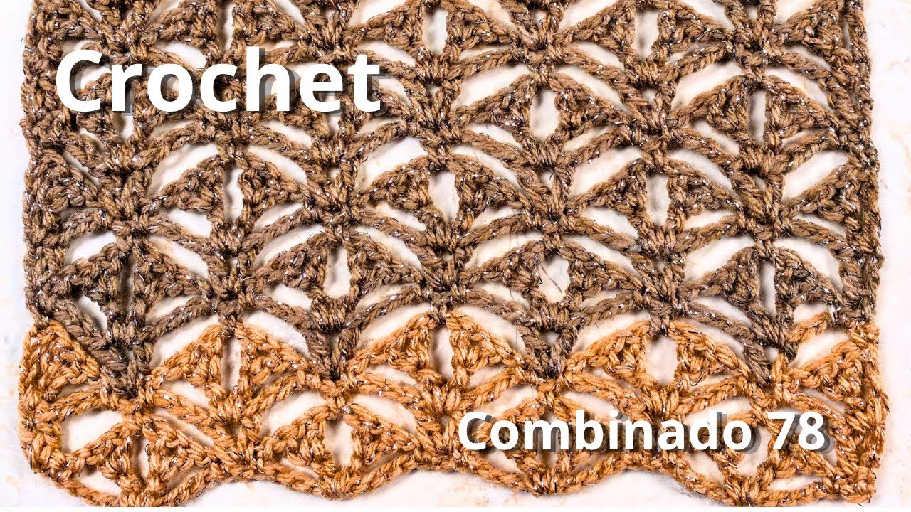 Crochet Punto Combinado 78 ( Punto Nuevo dentro de esta Muestra)