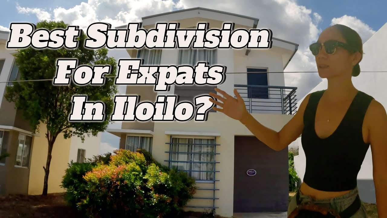 Best Subdivision For Expats In Iloilo?