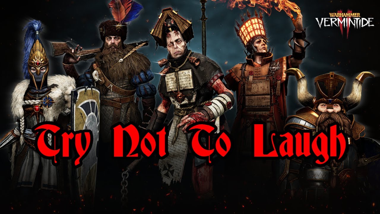 Vermintide 2: Попробуй не смеяться. Том 21