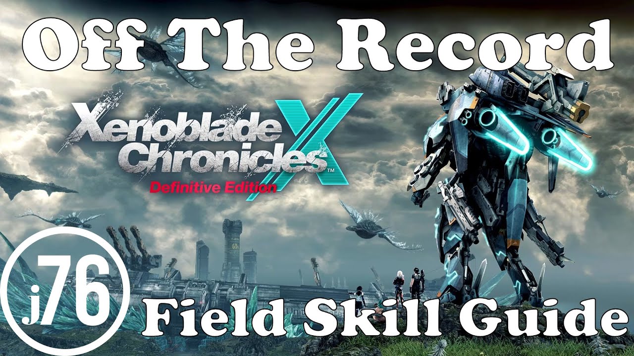 Xenoblade Chronicles X: Definitive Edition - Off the Record