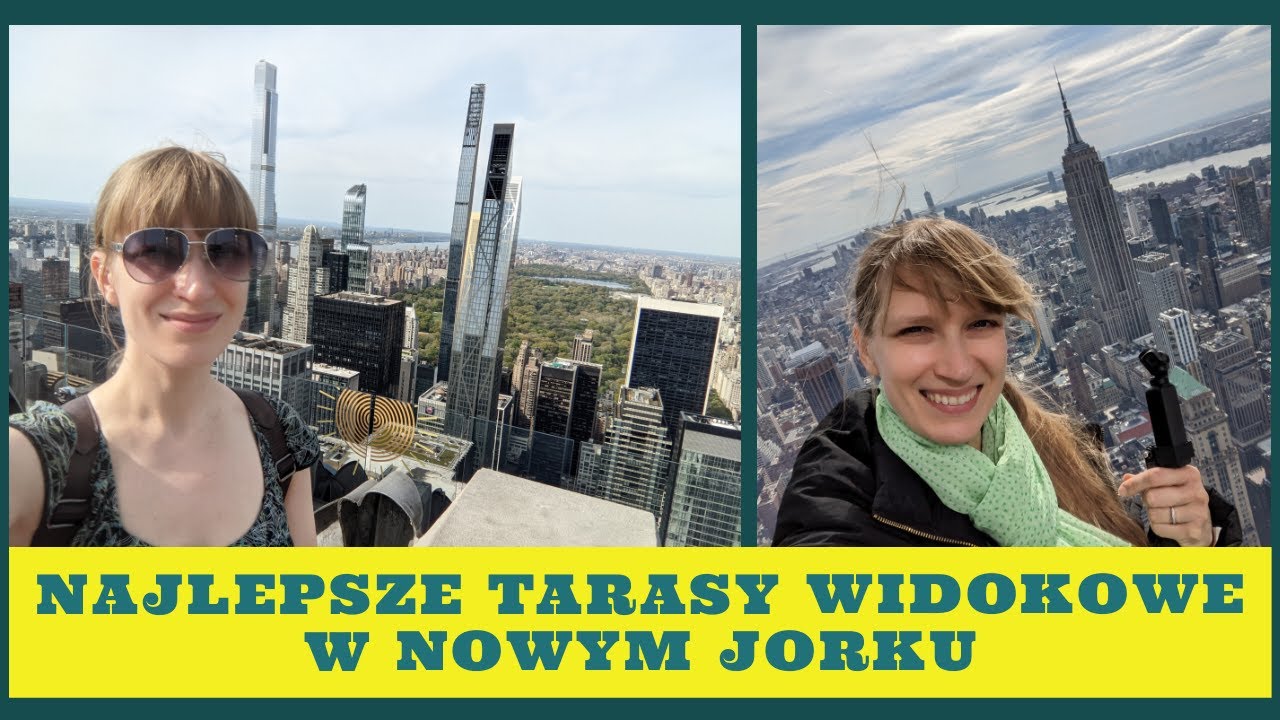 Najlepsze tarasy widokowe w Nowym Jorku + IDZIEMY NA SUMMIT ONE!