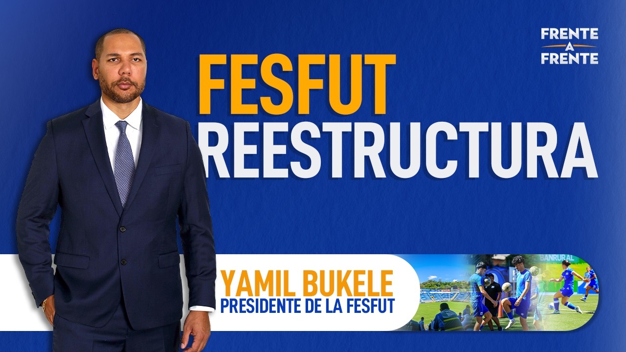 Resumen entrevista Lic. Yamil Bukele, Presidente de la FESFUT | Frente a Frente