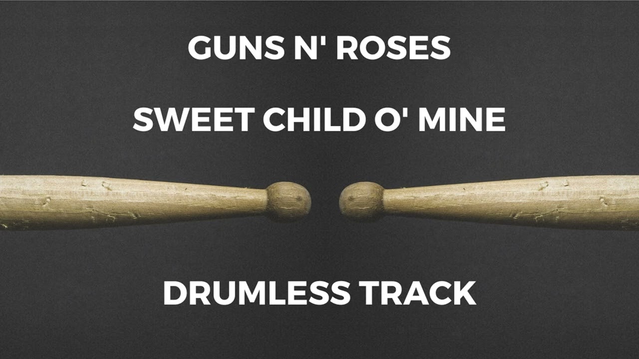 Guns N' Roses - Sweet Child O' Mine (drumless)