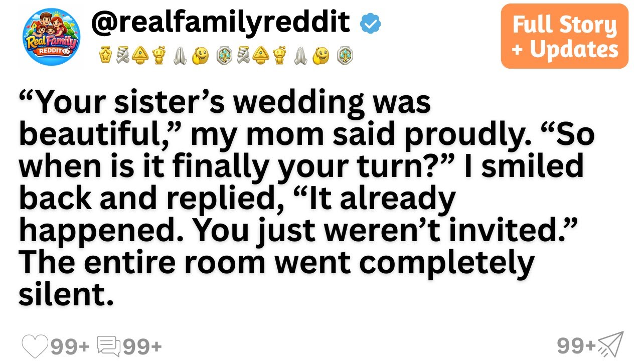 “Your sister’s wedding was beautiful,” my mom said proudly. “So when is it finally your turn?”...