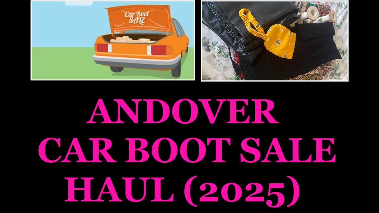 ANDOVER CAR BOOT SALE HAUL 2025 (10) | tazwells12