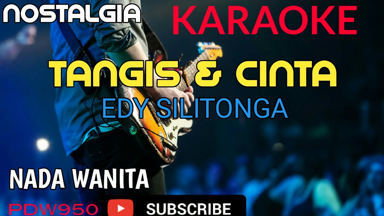 TANGIS DAN CINTA || EDDY SILITONGA || KARAOKE [COVER YAMAHA PSR] NADA WANITA