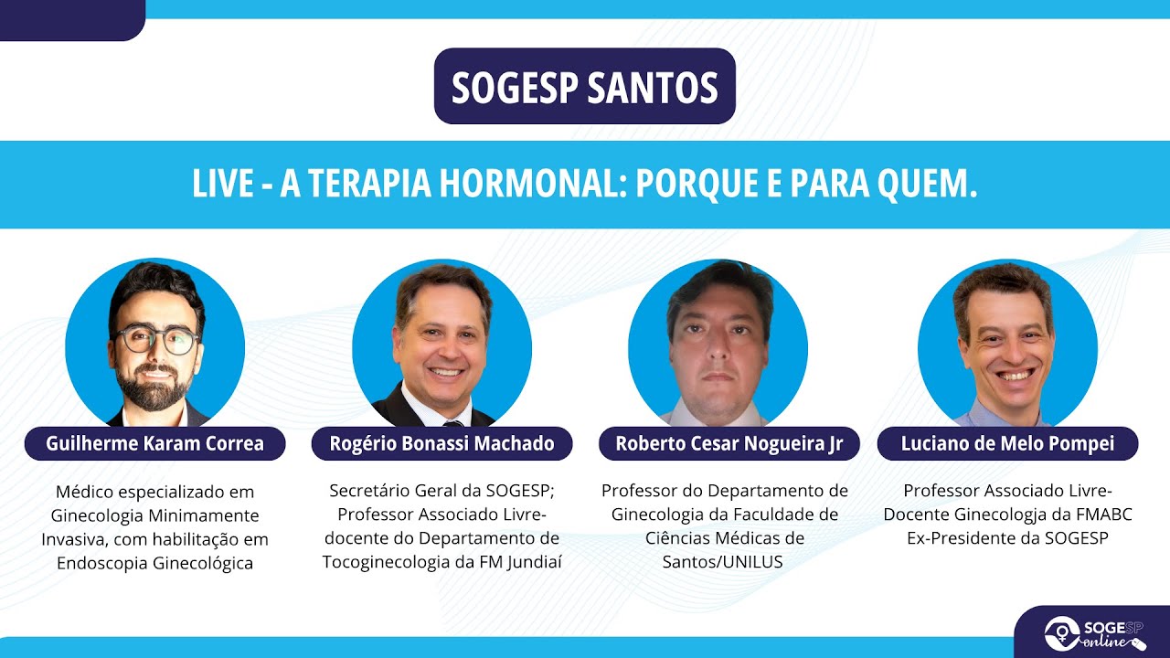 Live SOGESP Santos - A Terapia Hormonal – Porque e para quem.