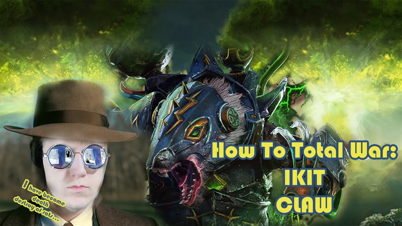 How to Total War: Ikit Claw || Warhammer 3 Guide