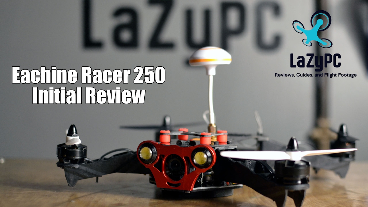 Eachine Racer 250 