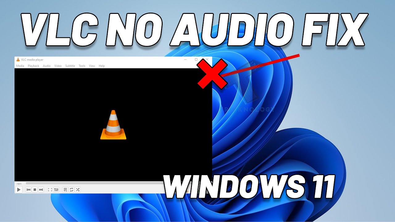 Как исправить проблемы со звуком в VLC Media Player и отсутствие звука (Windows 11)