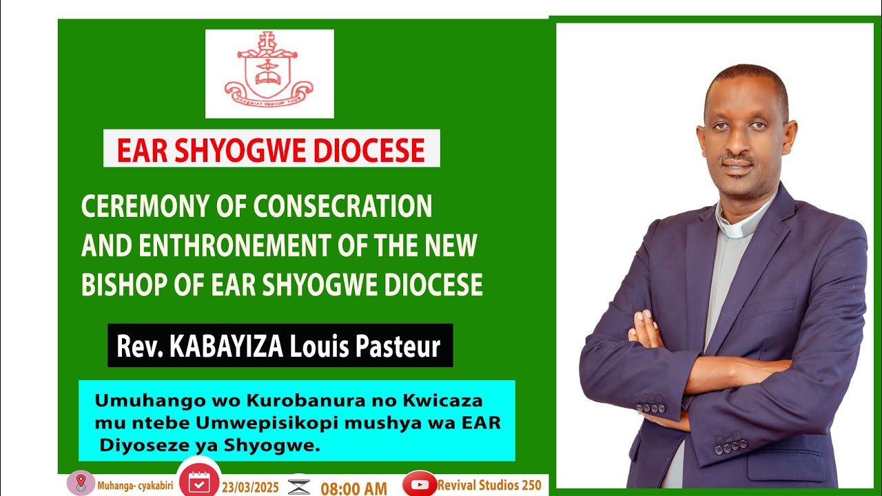 Kurobanura no Kwicaza mu Ntebe Umwepiskopi wa EAR D./Shyogwe Rev. KABAYIZA Louis Pasteur