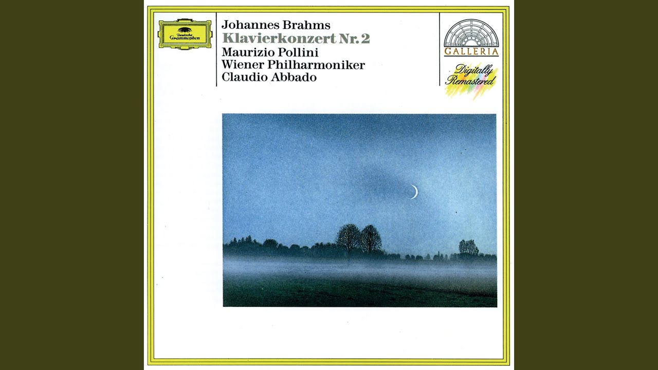 Brahms: Piano Concerto No. 2 in B-Flat Major, Op. 83: I. Allegro non troppo