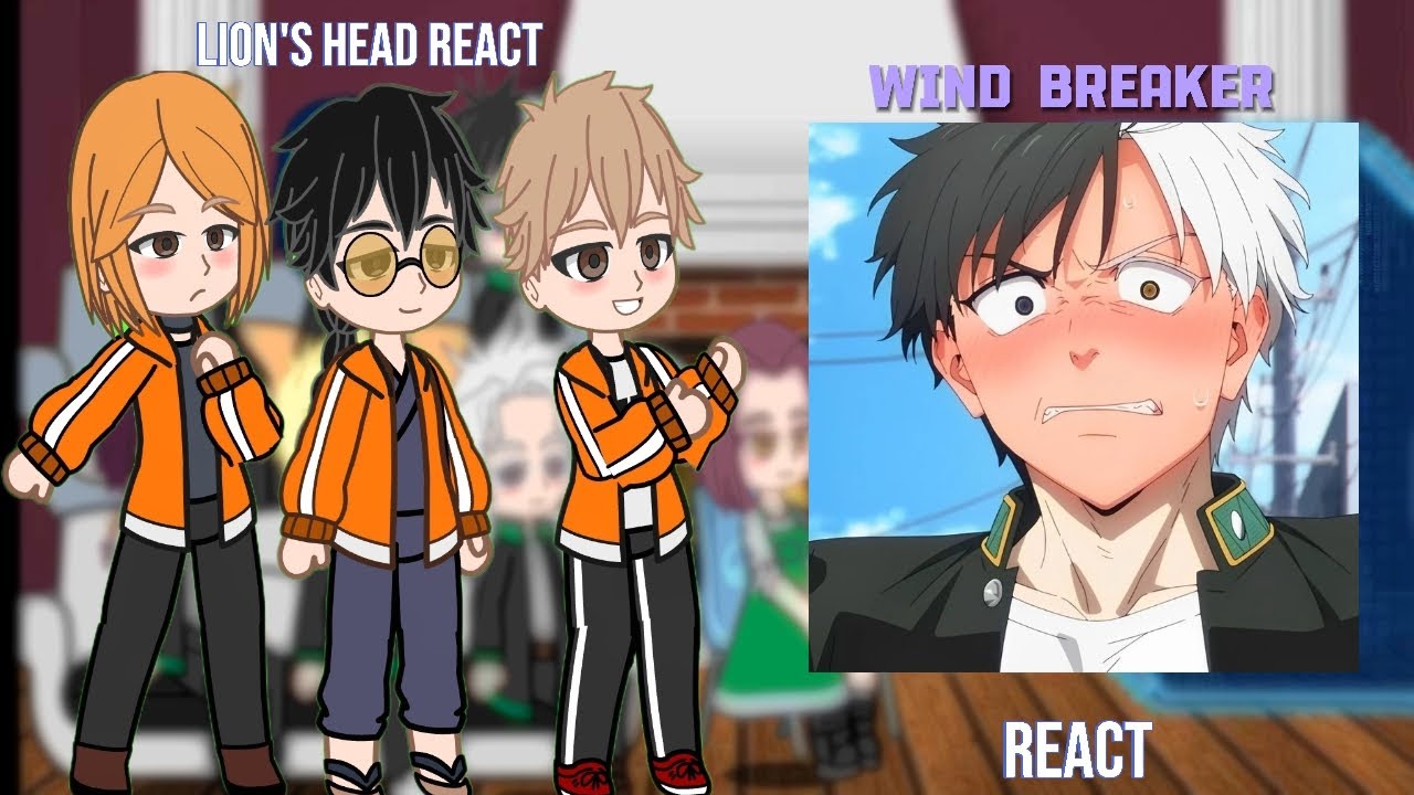 Lion's Head React To Haruka Sakura // Wind breaker