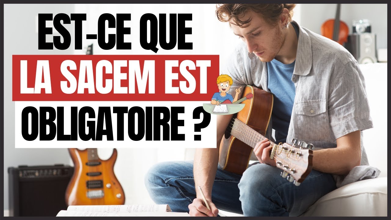 Est-Il OBLIGATOIRE pour un ARTISTE de S'INSCRIRE à la SACEM ?