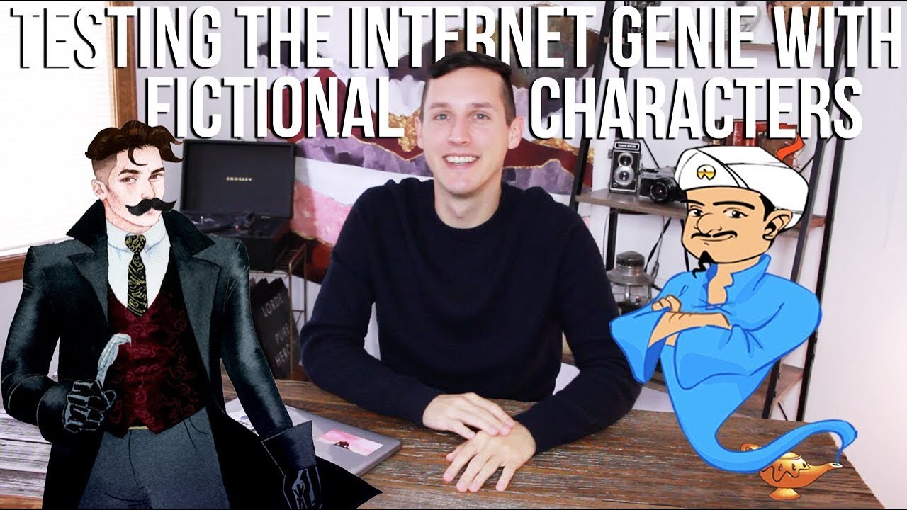 TESTING THE INTERNET GENIE WITH BOOK CHARACTERS