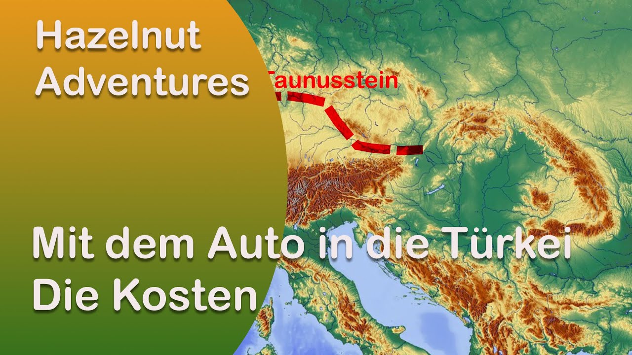 Autoreise in die Türkei - die Kosten