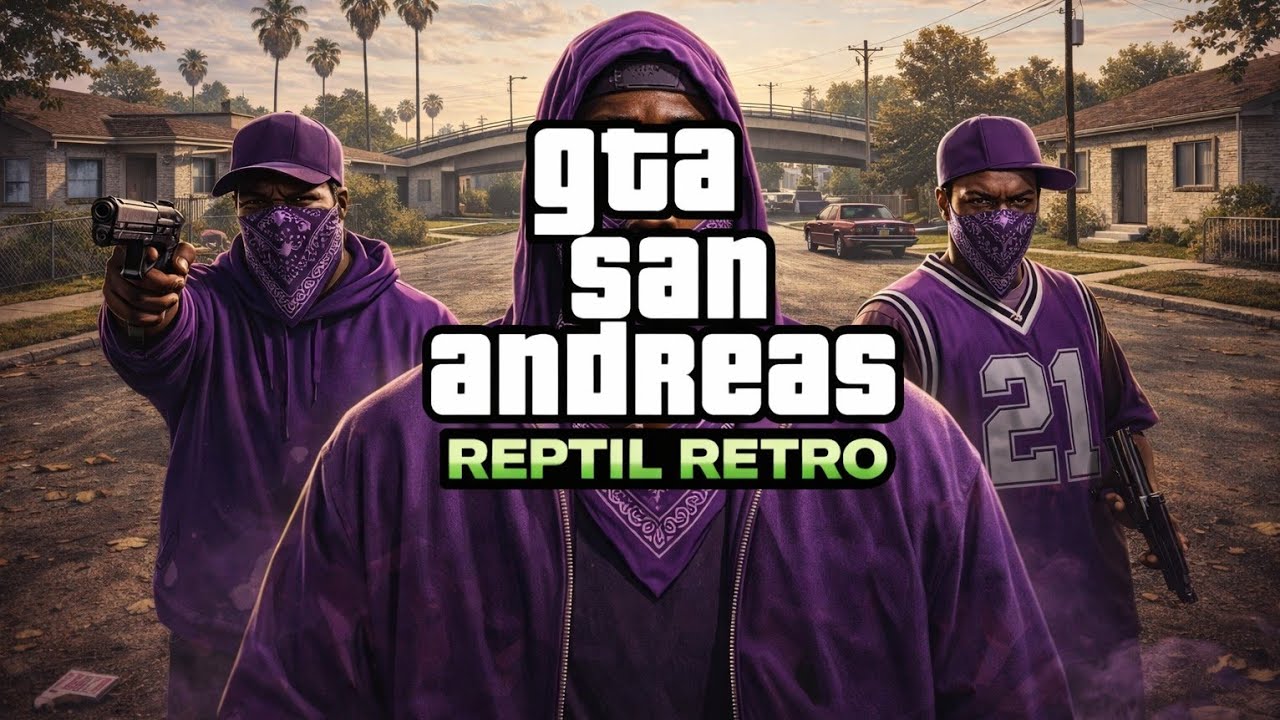 #4.🚔🔥 GTA San Andreas – DE GROVE STREET 💀 | Reptil Retro