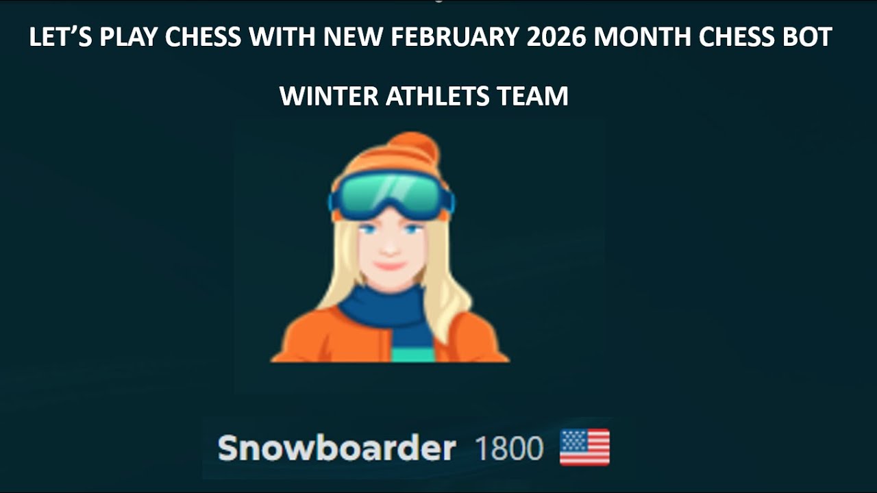 Snowboarder 1800 chess bot fight