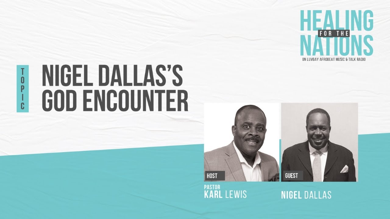 HEALING FOR THE NATIONS I  GOD'S ENCOUNTER