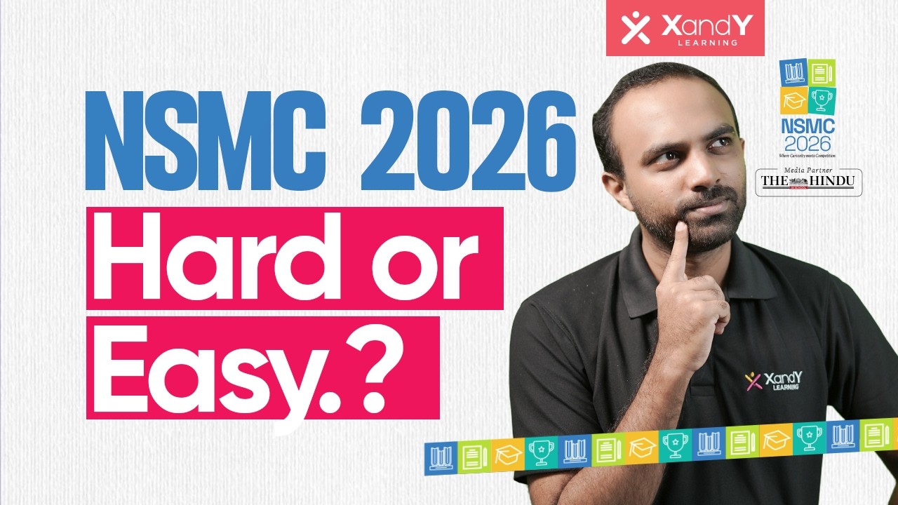 Is NSMC 2026 Tough? | NSMC 2026 Difficulty Level Explained + How to Score High! | XandY Learning