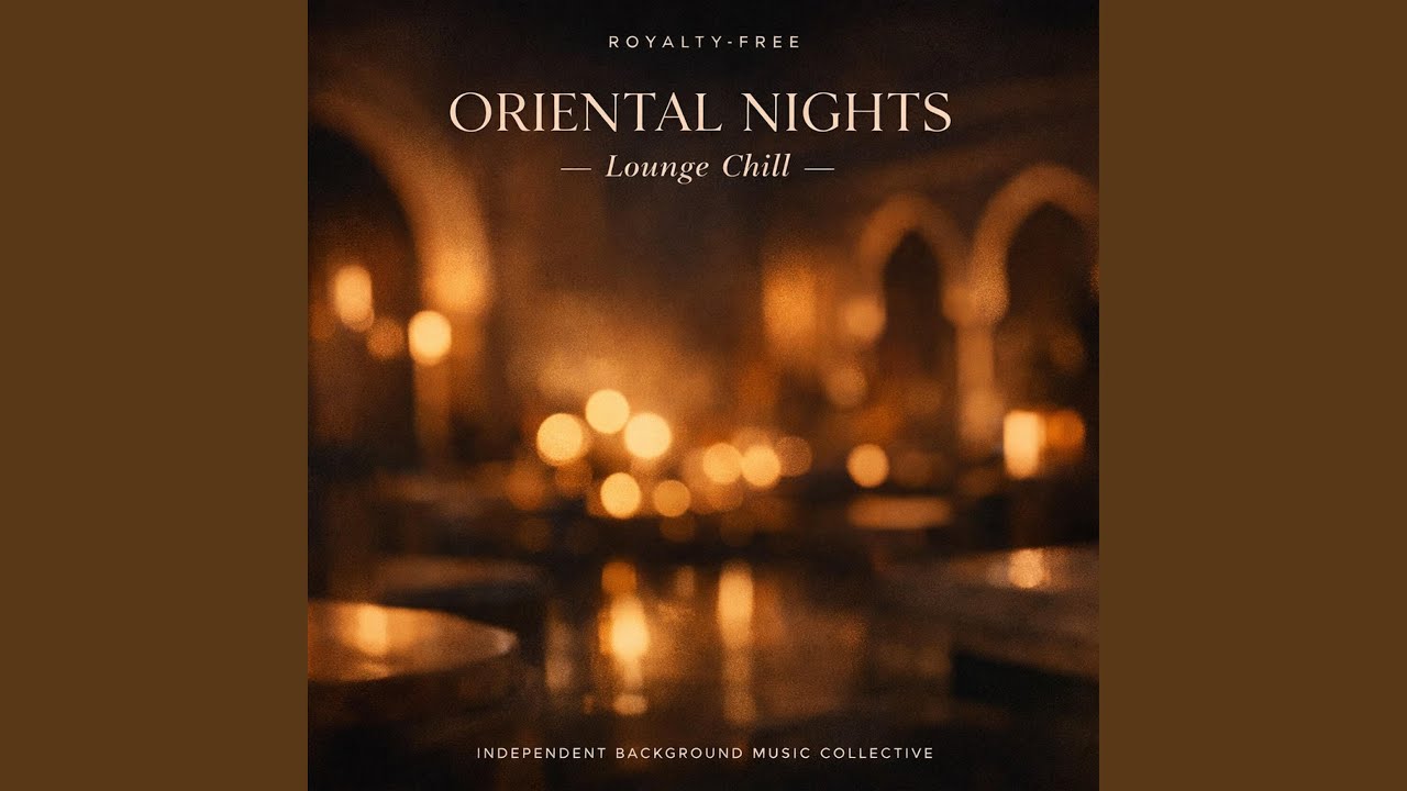 Midnight Souk &mdash; Lounge Chill