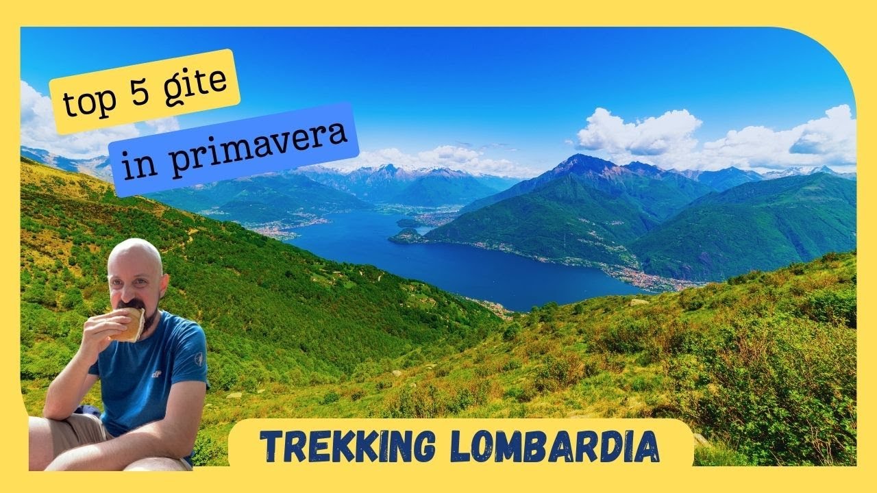 5 cinque gite in Lombardia da non perdere in primavera