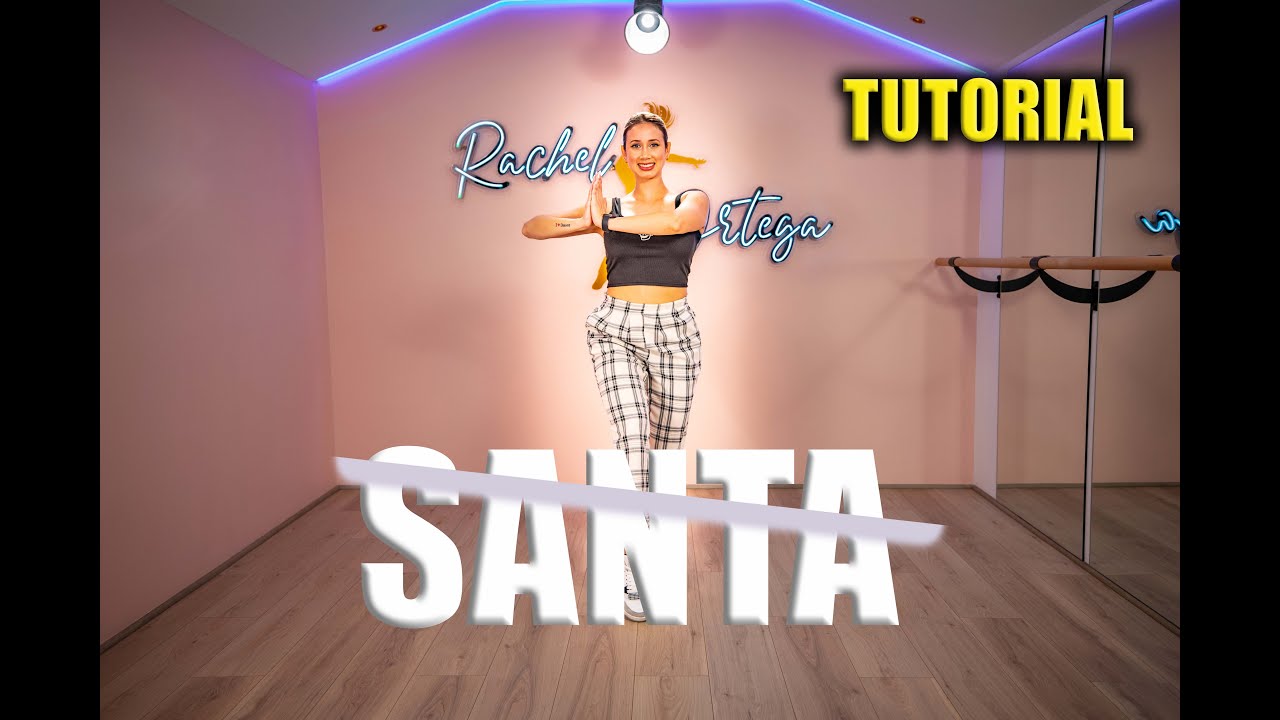 Santa - Rvssian, Rauw Alejandro, Ayra Starr TUTORIAL Por Rachel Ortega (Official Video)