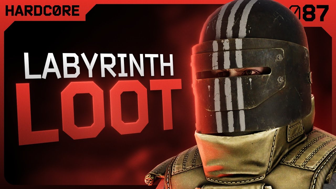 Labyrinth Loot Runs! - #087 - Hardcore Final Chapter - Escape from Tarkov