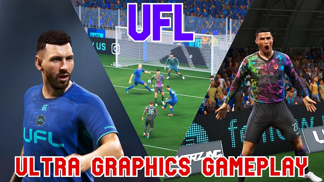 UFL Gameplay Full Match | Ultra Graphics | New Football Game 2025