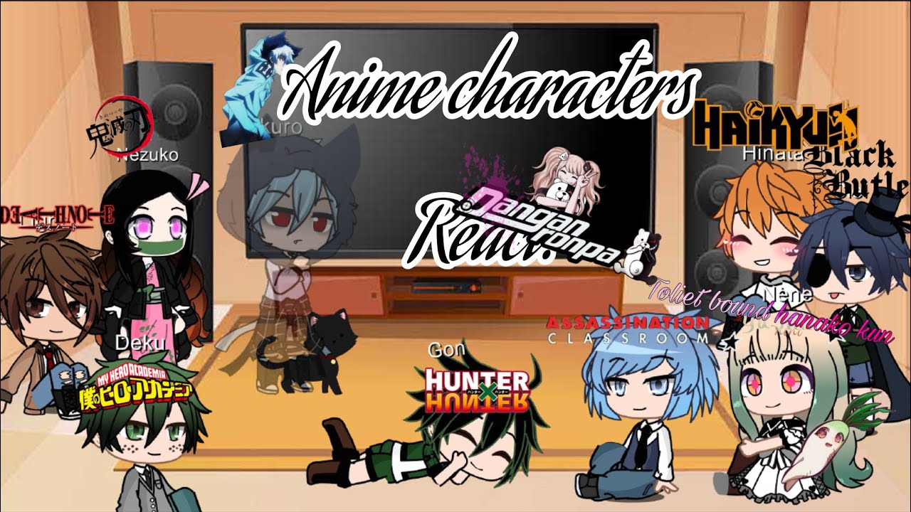 Anime characters react (pt.1) tbhk, demon slayer, assassination classroom, HxH,servamp, death note