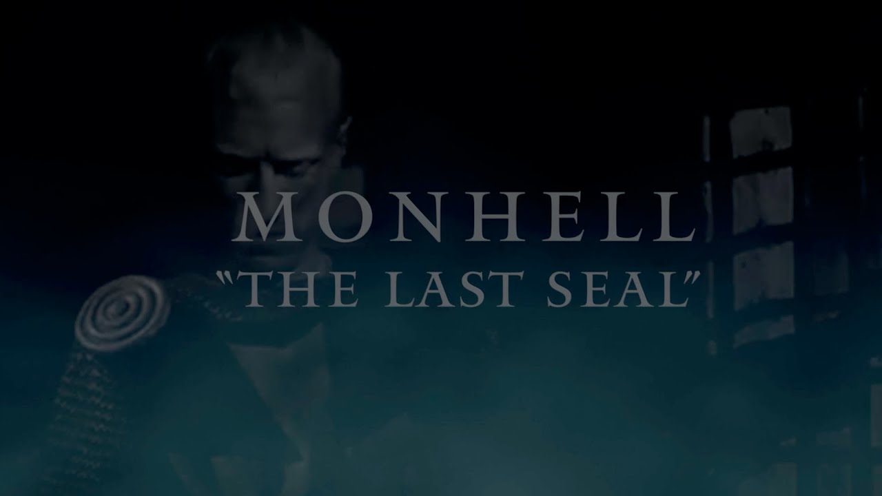 Monhell - The Last Seal (videolyrics)