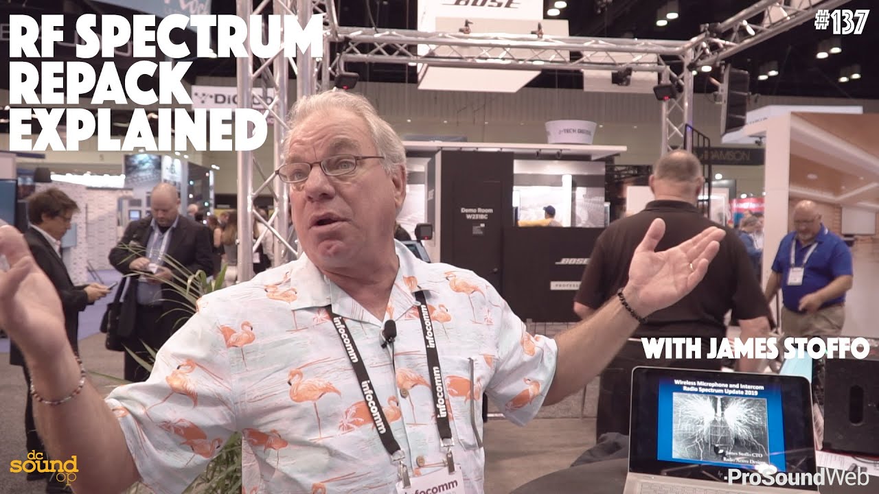 #137 - 600MHz Auction & RF Spectrum Repack Explained w/ James Stoffo