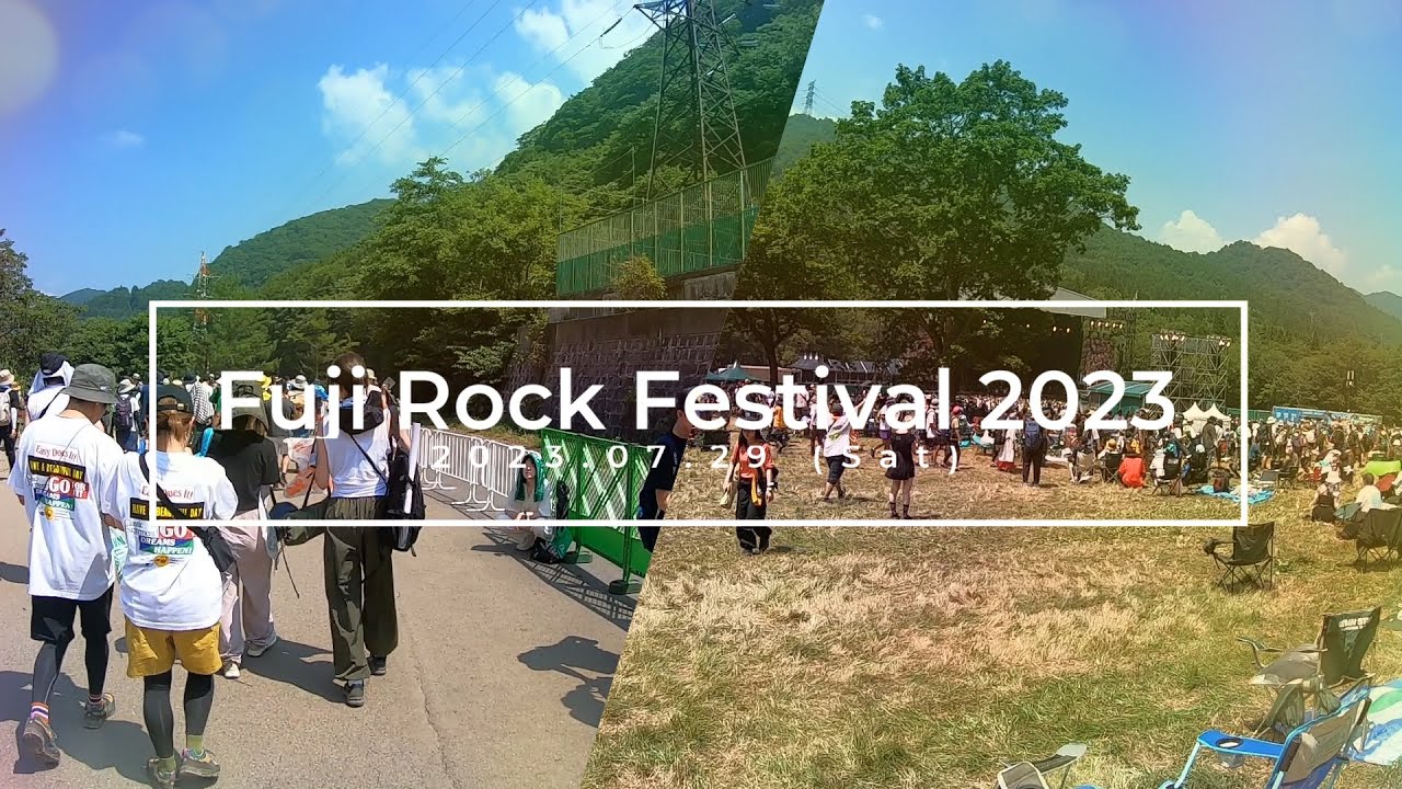 FUJI ROCK FESTIVAL 2023.7.29