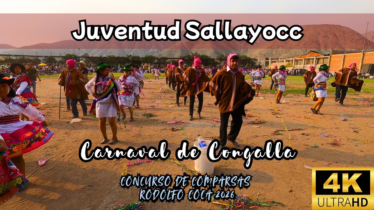 Carnaval de Congalla | Juventud Sallayocc / Gran concurso de comparsas Rodolfo Coca 2026