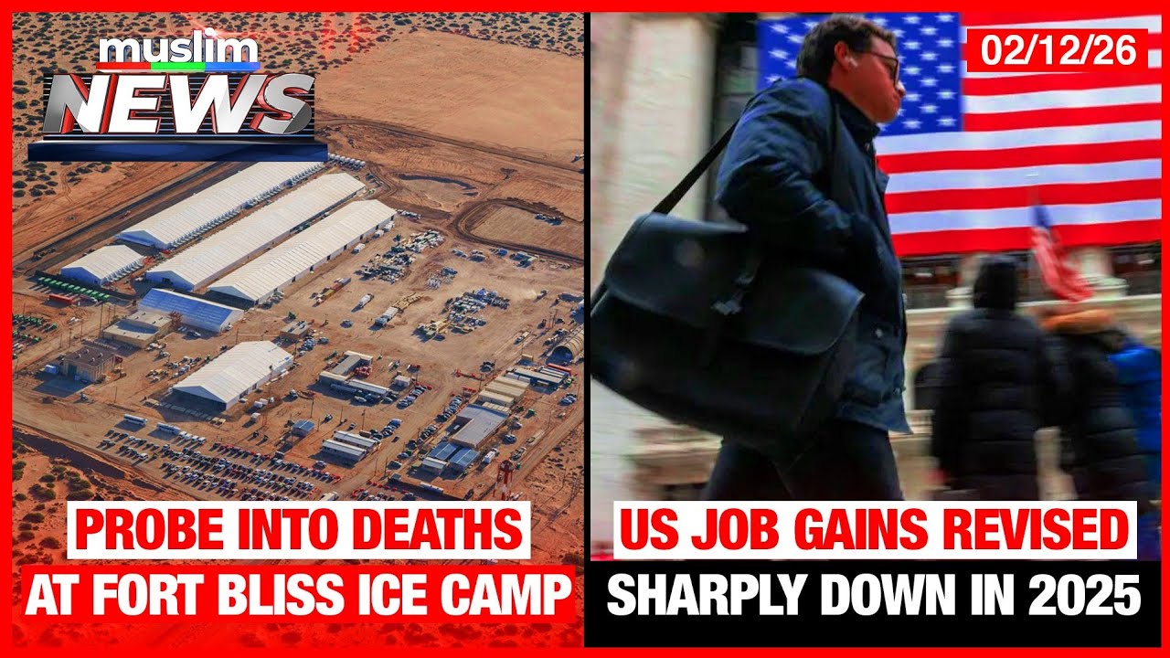 US Job Gains Revised Sharply Down In 2025 | Muslim News |  Feb 12, 2026