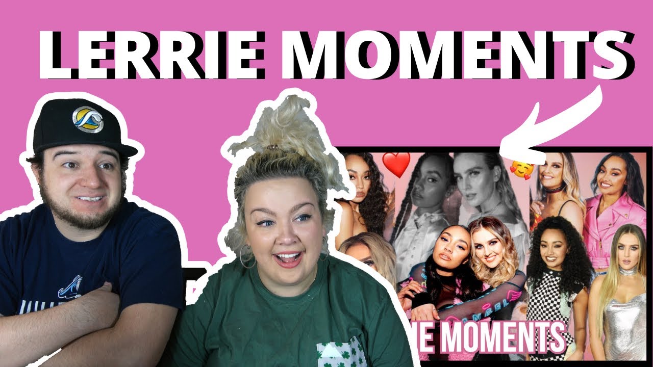 Моменты Лерри — Дружба Ли Энн и Перри из Little Mix | ВИДЕО РЕАКЦИИ ПАР
