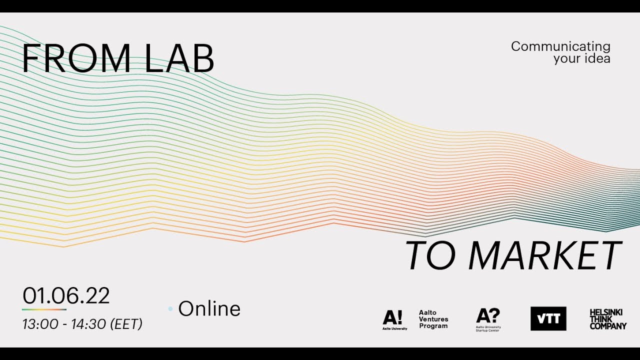 From Lab to Market: Communicating your idea