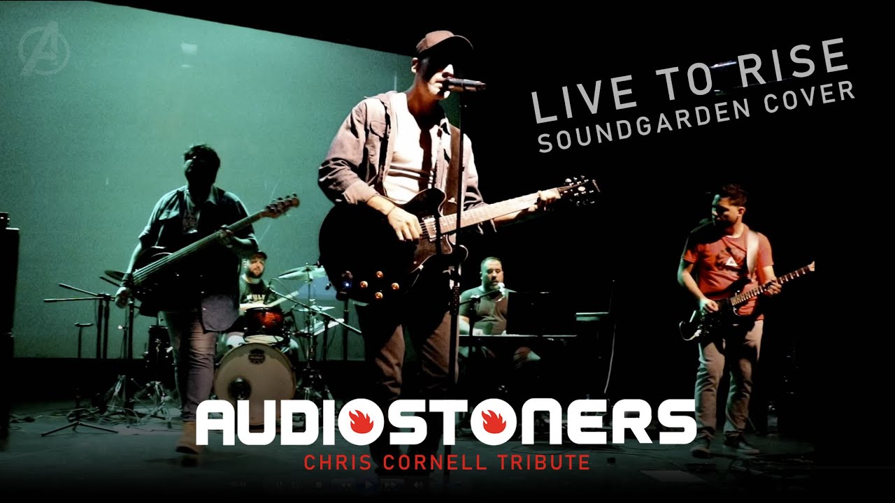 Live To Rise - Soundgarden | Cover por Audiostoners