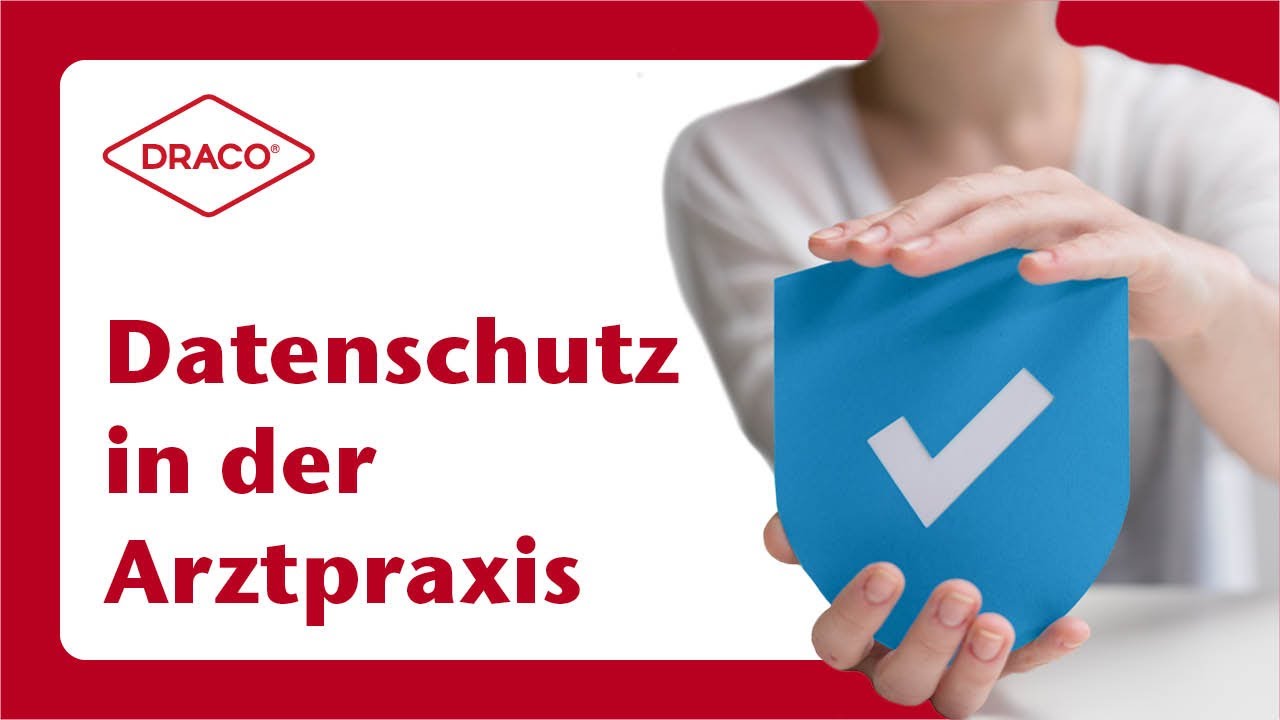 Datenschutz in der Arztpraxis – der DRACO® Videoblog