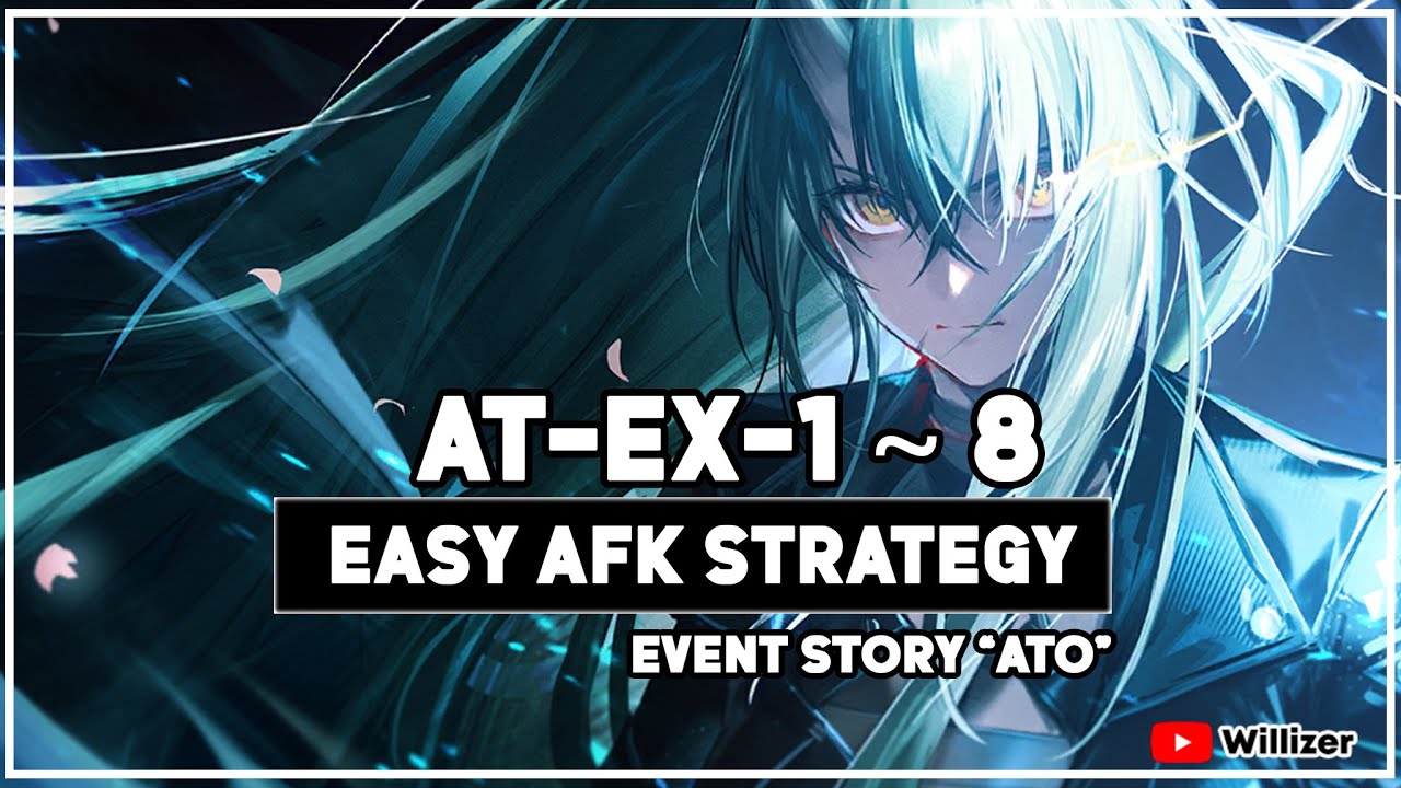 AT-EX-1 to 8 : Easy AFK Strategy [Arknights]