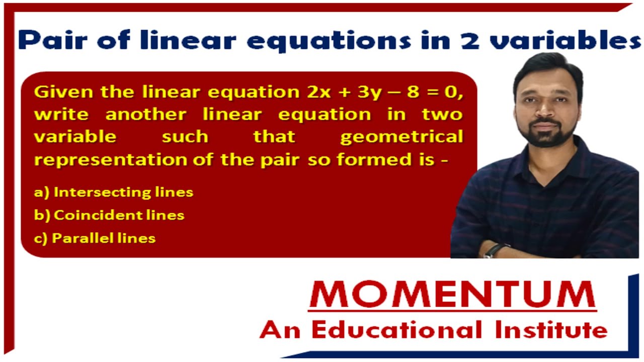 Given the linear equation 2x + 3y – 8 = 0, write another linear equation in two var...| Class 10th