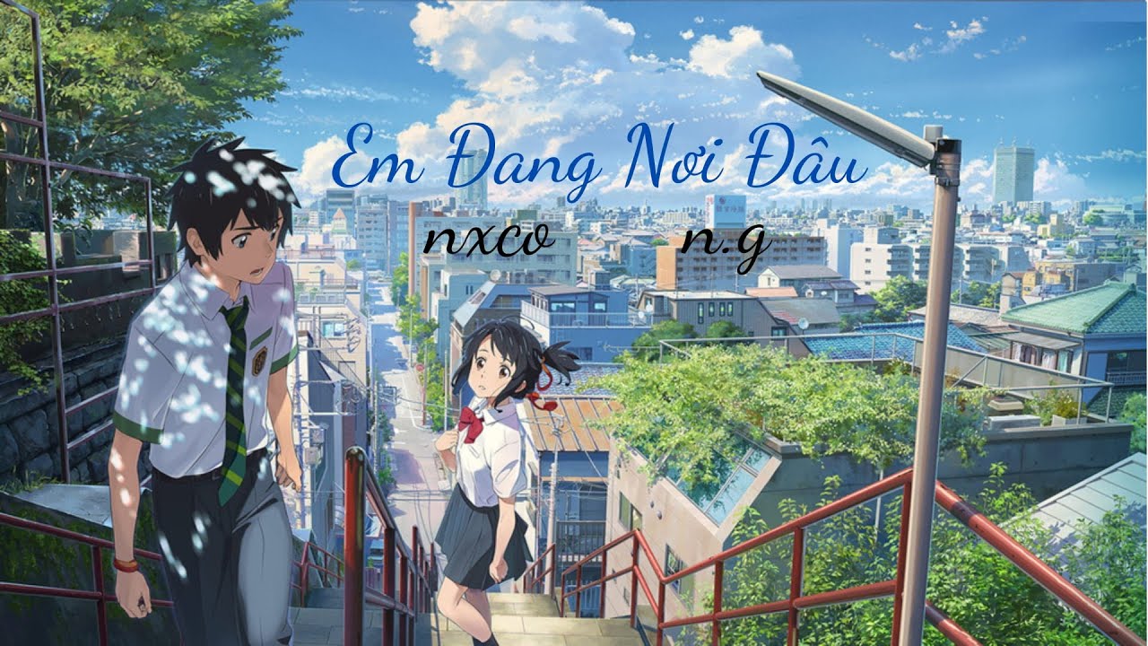 em đang nơi đâu?
