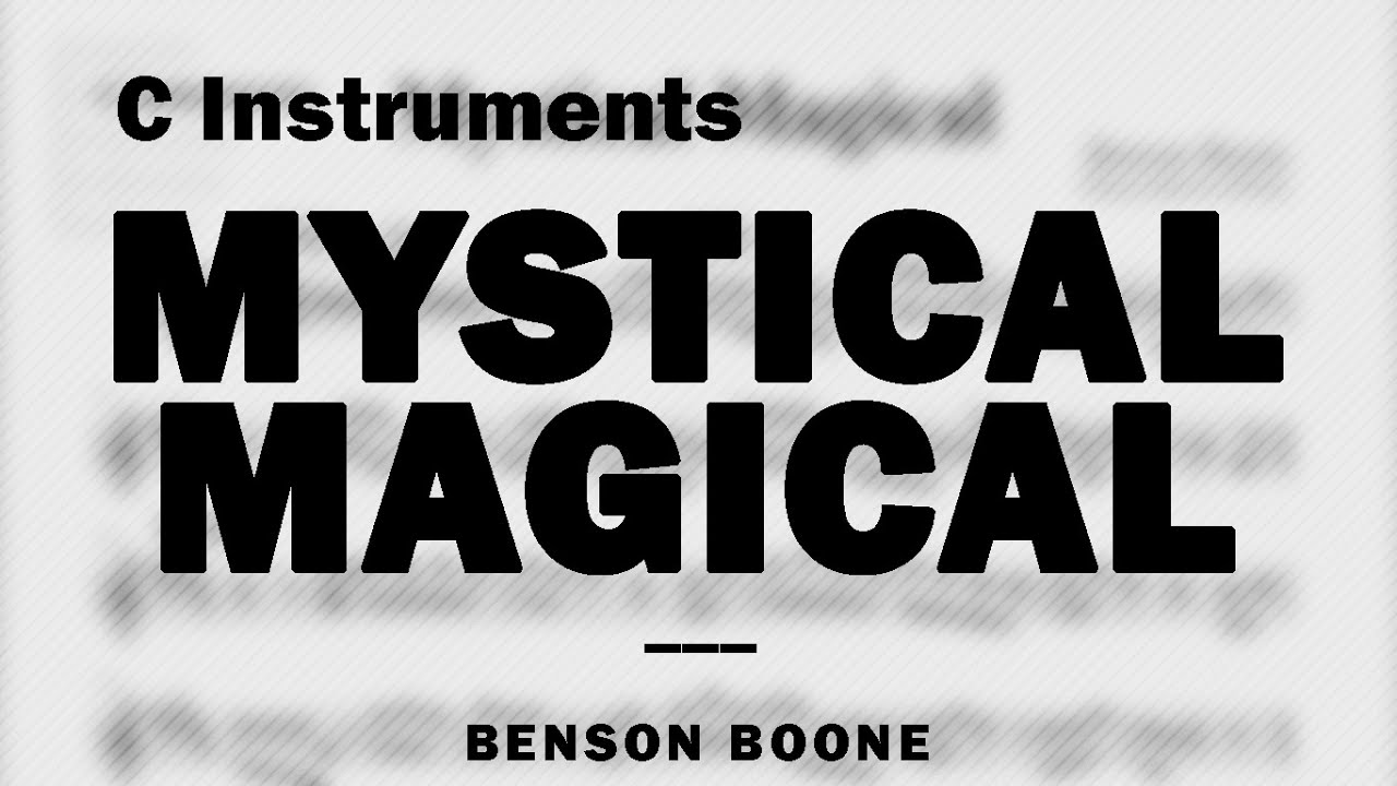 Mystical Magical by Benson Boone  | Music Sheet for C Instruments