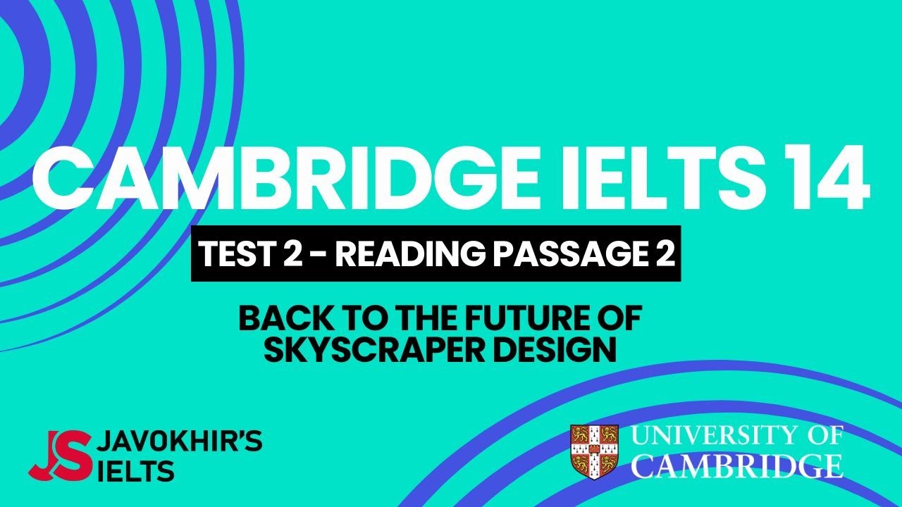 Back to the future of skyscraper design | Cambridge IELTS 14, Test 2 Reading Passage 2