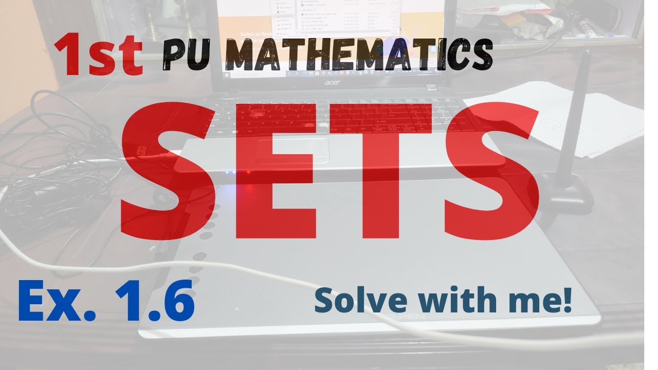 SETS | Ex. 1.6 , Practical problems based on Sets | 1st PU Maths