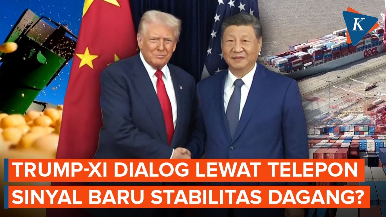 Telepon Trump–Xi Jinping Jadi Sinyal Stabilitas di Tengah Konflik Dagang