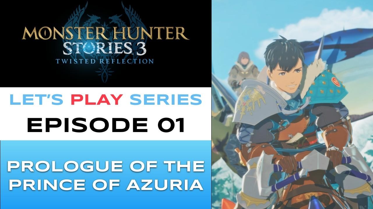 Monster Hunter Stories 3: Twisted Reflections (PS5) - Ep 1 - Let&rsquo;s Play Series - Full Gameplay